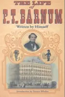 La vie de P.T. Barnum - The Life of P.T. Barnum