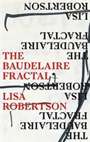 La fractale de Baudelaire - The Baudelaire Fractal
