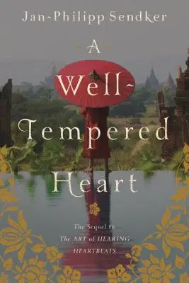 Un cœur bien tempéré - A Well-Tempered Heart