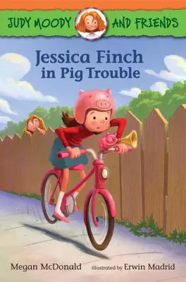 Judy Moody et ses amis : Jessica Finch a des problèmes de cochon - Judy Moody and Friends: Jessica Finch in Pig Trouble