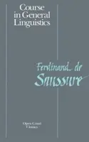 Cours de linguistique générale - Course in General Linguistics