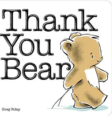 L'ours Thank You - Thank You Bear