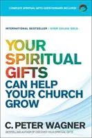 Vos dons spirituels peuvent aider votre église à grandir - Your Spiritual Gifts Can Help Your Church Grow