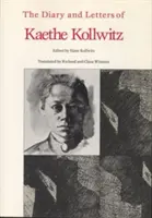 Journal et lettres de Kaethe Kollwitz - Diary and Letters of Kaethe Kollwitz