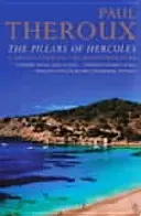 Les piliers d'Hercule - Un grand tour de la Méditerranée - Pillars of Hercules - A Grand Tour of the Mediterranean