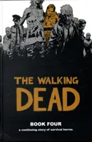 The Walking Dead, Livre 4 - The Walking Dead Book 4