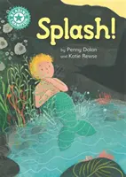 Champion de la lecture : Splash ! - Lecture indépendante Turquoise 7 - Reading Champion: Splash! - Independent Reading Turquoise 7