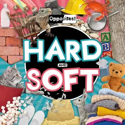 Dur et doux - Hard and Soft