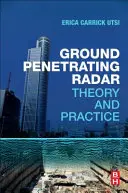 Radar à pénétration de sol : Théorie et pratique - Ground Penetrating Radar: Theory and Practice