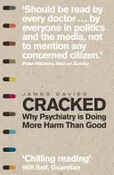 Cracked - Pourquoi la psychiatrie fait plus de mal que de bien - Cracked - Why Psychiatry is Doing More Harm Than Good