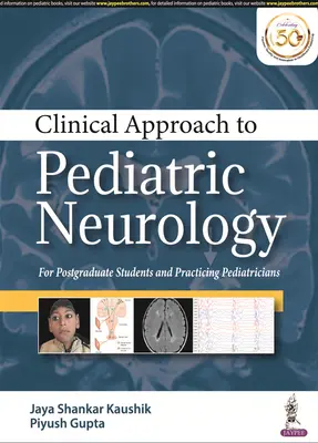 Approche clinique de la neurologie pédiatrique - Clinical Approach to Pediatric Neurology