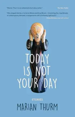 Aujourd'hui n'est pas votre jour - Today Is Not Your Day