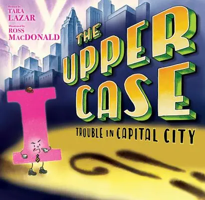 La majuscule : des problèmes dans la capitale, 2 - The Upper Case: Trouble in Capital City, 2