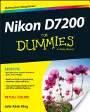 Nikon D7200 pour les Nuls - Nikon D7200 For Dummies