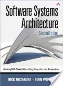 Architecture des systèmes logiciels : Travailler avec les parties prenantes en utilisant les points de vue et les perspectives - Software Systems Architecture: Working with Stakeholders Using Viewpoints and Perspectives
