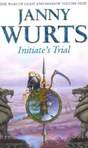 L'épreuve de l'initié : Premier Livre de l'Epée du Canon (Les Guerres de l'Ombre et de la Lumière, Livre 9) - Initiate's Trial: First Book of Sword of the Canon (the Wars of Light and Shadow, Book 9)