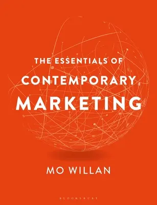 L'essentiel du marketing contemporain - The Essentials of Contemporary Marketing