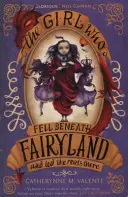 La fille qui tomba sous le pays des fées et y mena les réjouissances - Girl Who Fell Beneath Fairyland and Led the Revels There