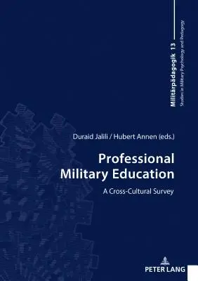 L'enseignement militaire professionnel : une enquête interculturelle - Professional Military Education; A Cross-Cultural Survey