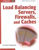 Équilibrer la charge des serveurs, des pare-feu et des caches - Load Balancing Servers, Firewalls, and Caches