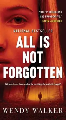 Tout n'est pas oublié - Un roman - All Is Not Forgotten - A Novel