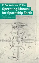 Manuel d'utilisation du vaisseau Terre - Operating Manual for Spaceship Earth