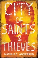 La Cité des Saints et des Voleurs - City of Saints & Thieves