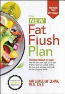 Nouveau plan de chasse aux graisses - New Fat Flush Plan