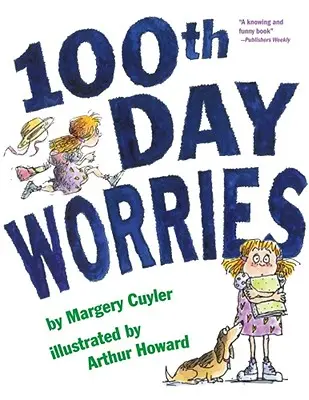 Inquiétudes du 100e jour - 100th Day Worries