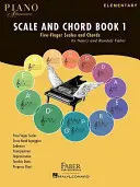 Scale and Chord, Book 1 : Five-Finger Scales and Chords (gammes et accords à cinq doigts) - Scale and Chord, Book 1: Five-Finger Scales and Chords