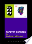 Les changements à jamais de l'amour - Love's Forever Changes