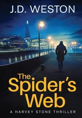 La toile d'araignée : La toile d'araignée : un thriller policier britannique - The Spider's Web: A British Detective Crime Thriller