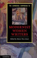 The Cambridge Companion to Modernist Women Writers (en anglais) - The Cambridge Companion to Modernist Women Writers