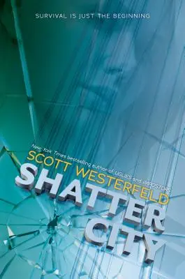 Shatter City (Les imposteurs, tome 2), 2 - Shatter City (Impostors, Book 2), 2