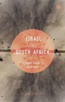 Israël et l'Afrique du Sud : Les multiples visages de l'apartheid - Israel and South Africa: The Many Faces of Apartheid