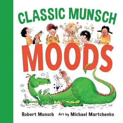 Humeurs classiques de Munsch - Classic Munsch Moods