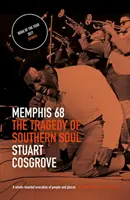 Memphis 68 : la tragédie de l'âme sudiste - Memphis 68: The Tragedy of Southern Soul