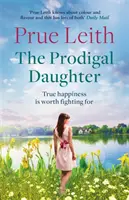 Fille prodigue - une saga familiale captivante, pleine de décisions qui changent la vie, d'amour et de conflits. - Prodigal Daughter - a gripping family saga full of life-changing decisions, love and conflict