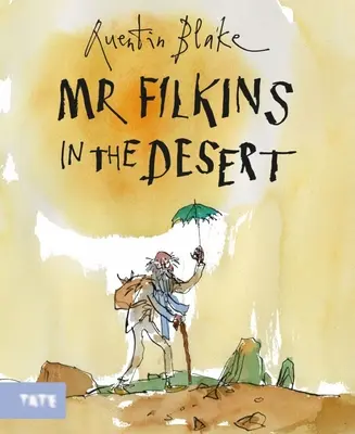 M. Filkins dans le désert - Mr. Filkins in the Desert