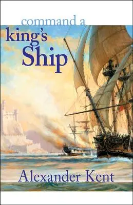 Commander un navire du roi - Command a King's Ship