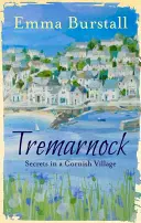 Tremarnock, 1 : Secrets dans un village de Cornouailles - Tremarnock, 1: Secrets in a Cornish Village