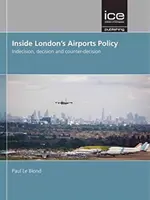 La politique aéroportuaire de Londres - Inside London's Airports Policy