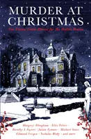 Meurtre à Noël - Dix histoires criminelles classiques pour les fêtes de fin d'année - Murder at Christmas - Ten Classic Crime Stories for the Festive Season