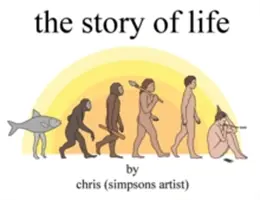 L'histoire de la vie ((Artiste des Simpsons) Chris) - The Story of Life ((Simpsons Artist) Chris)