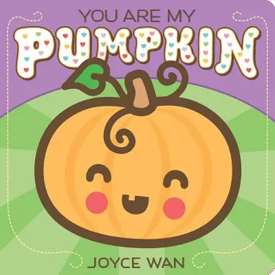 Tu es ma citrouille - You Are My Pumpkin