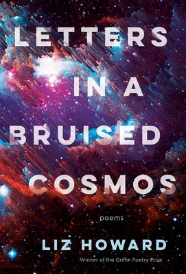 Lettres dans un cosmos meurtri - Letters in a Bruised Cosmos