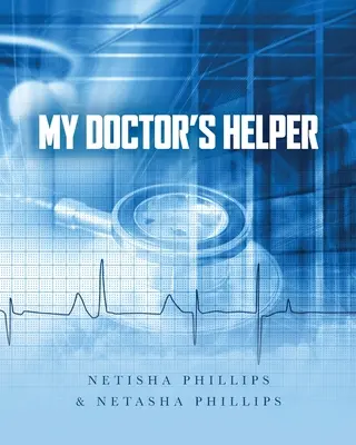 L'aide de mon médecin - My Doctor's Helper