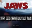 Les Dents de la mer : souvenirs de Martha's Vineyard : Un regard définitif sur les coulisses du plus grand thriller à suspense de tous les temps - Jaws: Memories from Martha's Vineyard: A Definitive Behind-The-Scenes Look at the Greatest Suspense Thriller of All Time