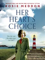 Le choix de son cœur - Une fiction historique inoubliable et émouvante sur la Seconde Guerre mondiale. - Her Heart's Choice - Unforgettable and moving WW2 historical fiction