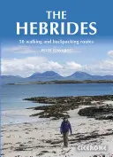 Les Hébrides : 50 itinéraires de marche et de randonnée - The Hebrides: 50 Walking and Backpacking Routes